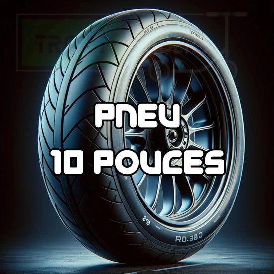 Pneus 10 Pouces - Trott-Riders